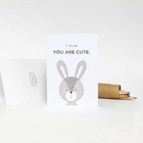 Greeting card - I THINK YOU ARE CUTE